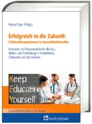 Wie sage ich’s am wirksamsten? - Feedback als Brücke zwischen Health Professionals